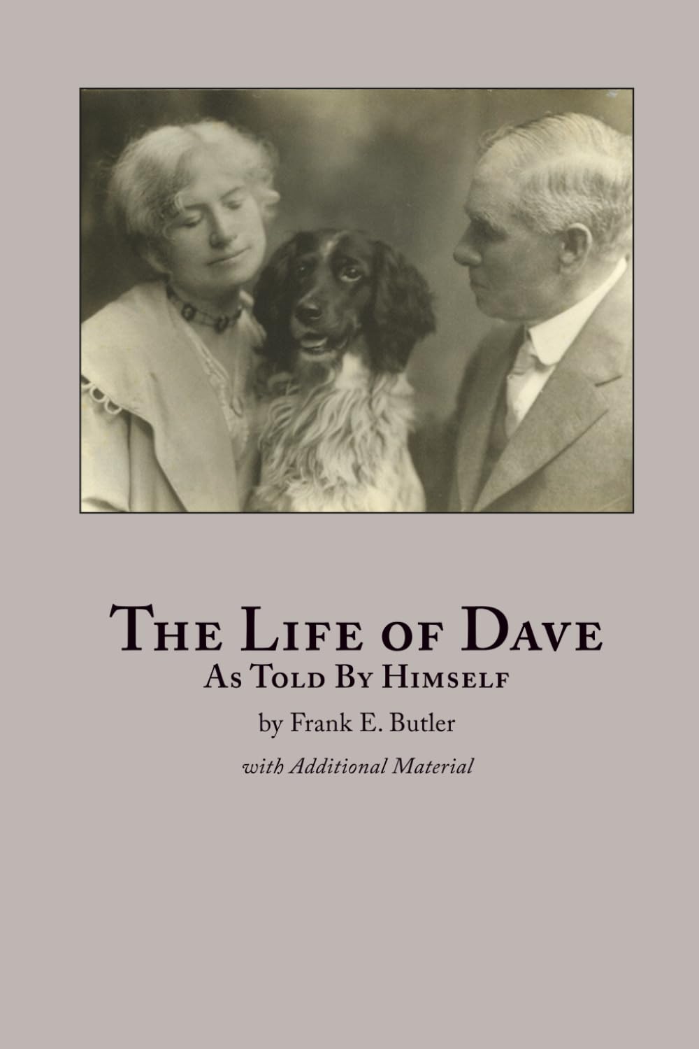 The Life of Dave: As Told by Himself