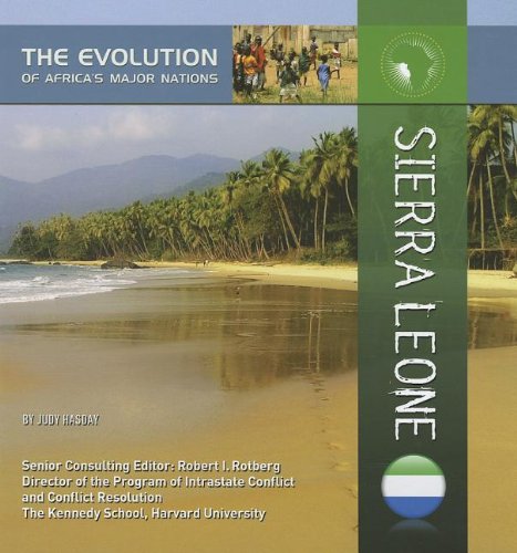 Sierra Leone (The Evolution of Africa's Major Nations): Hasday, Judy