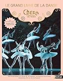 Le grand livre de la danse - Opéra National de Paris - Dès 7 ans