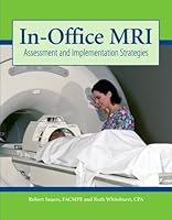 In-Office MRI: Assessment and Implementation Strategies 1578396433 Book Cover