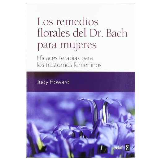 Los remedios florales del Dr. Bach para mujeres: Eficaces terapias para los trastornos femeninos (Plus Vitae) - 9788441431430