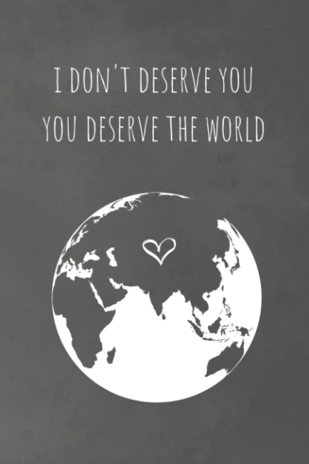 You deserve the world. Wilbur Soot. Lovejoy. Ruled Notebook.