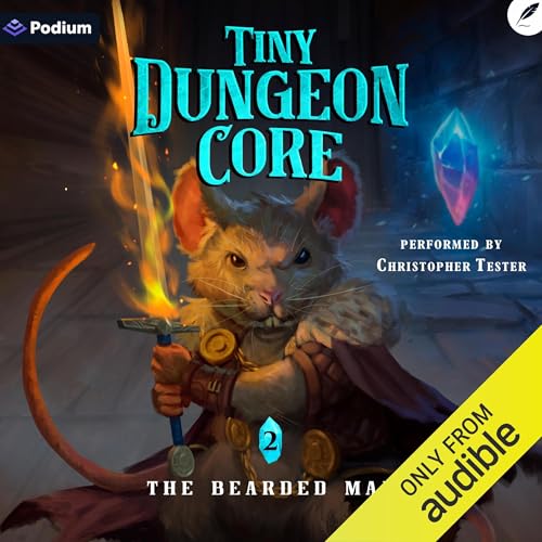 Tiny Dungeon Core 2: A LitRPG Adventure cover art
