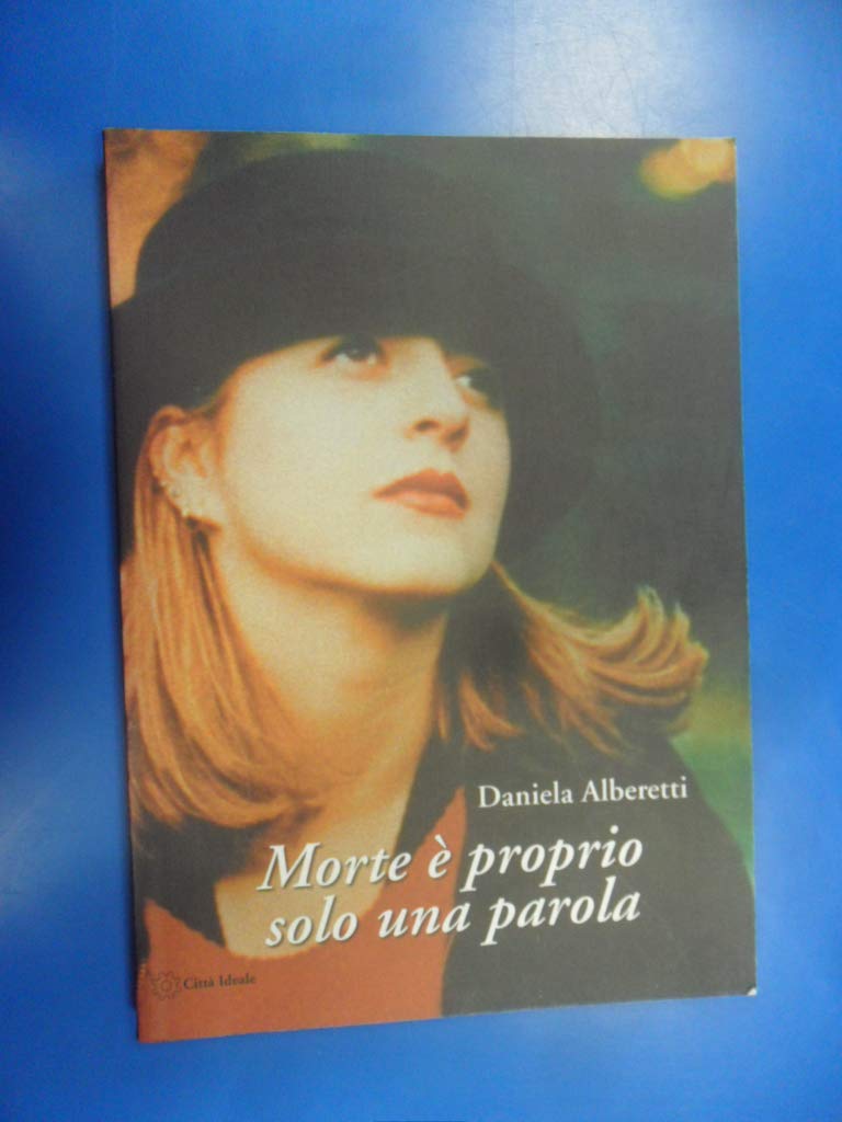 Morte è Proprio Solo Una Parola - 4