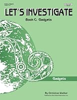 LET'S INVESTIGATE GADGETS 1566443040 Book Cover