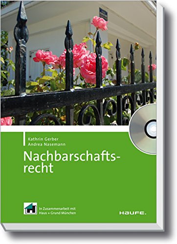 Nachbarschaftsrecht Nachbarschaftsrecht