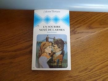 Paperback Un sourire noyé de larmes : Collection : Collection harlequin n° 400 Book