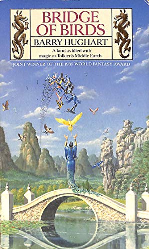 Bridge of Birds : A Novel of an Ancient China That Never Was