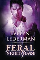 Feral Nightshade 0692629637 Book Cover