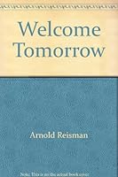 Welcome Tomorrow 0686396324 Book Cover