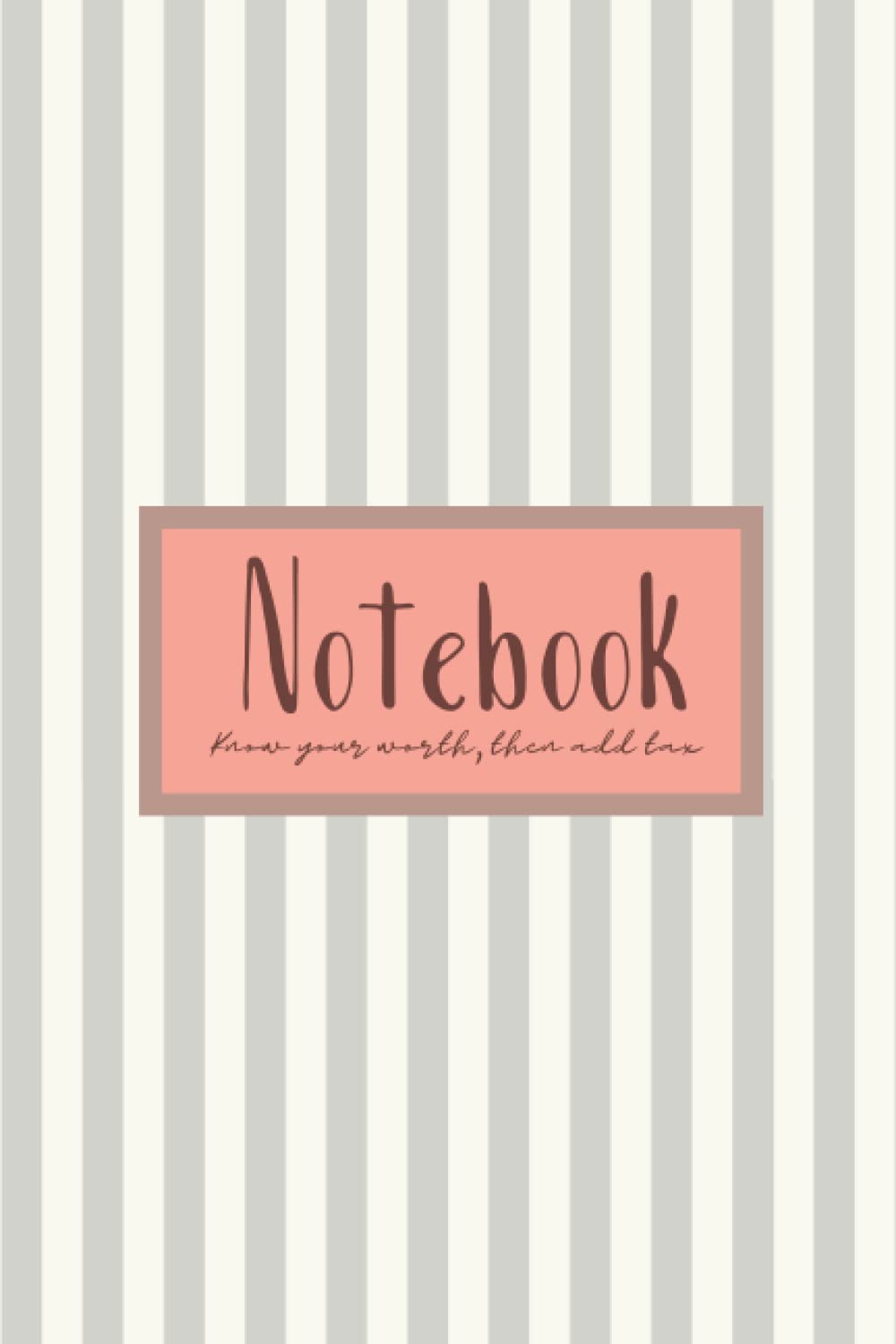The NewYorker Off White Notebook: Know you worth, then add tax
