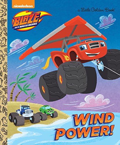 Télécharger Wind Power! (Blaze and the Monster Machines) Gratuit