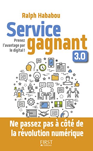 Télécharger Service gagnant 3.0 livre En ligne