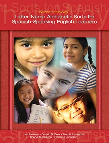 Words Their Way: Letter-Name Alphabetic Sorts for Spanish-Speaking English Learners (Words Their Way Series)