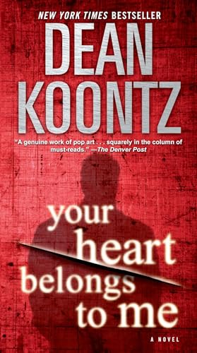 Your Heart Belongs to Me: A Novel