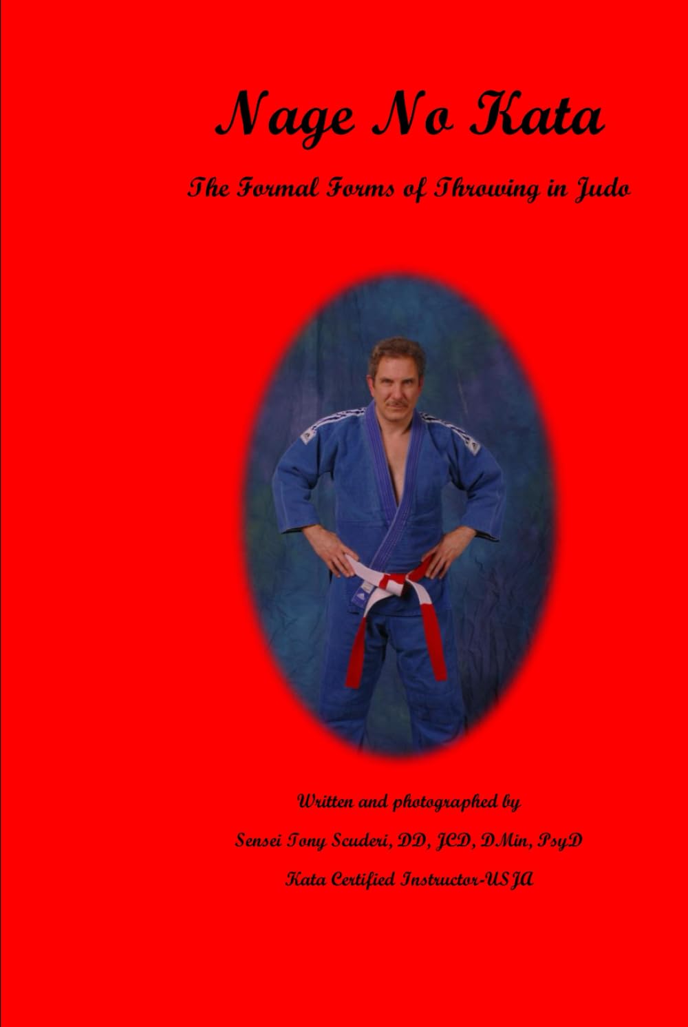 Nage No Kata: The Formal Forms of Throwing Techniques in Judo