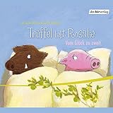  Rosalie liebt Trüffel & Trüffel liebt Rosalie - Vom Glück zu zweit
