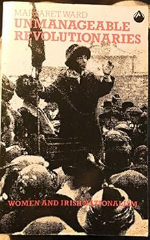 Paperback Unmanageable Revolutionaries Book