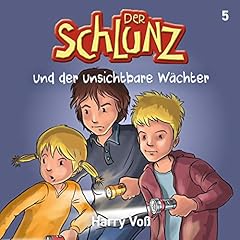 Page de couverture de Der Schlunz und der unsichtbare W&auml;chter