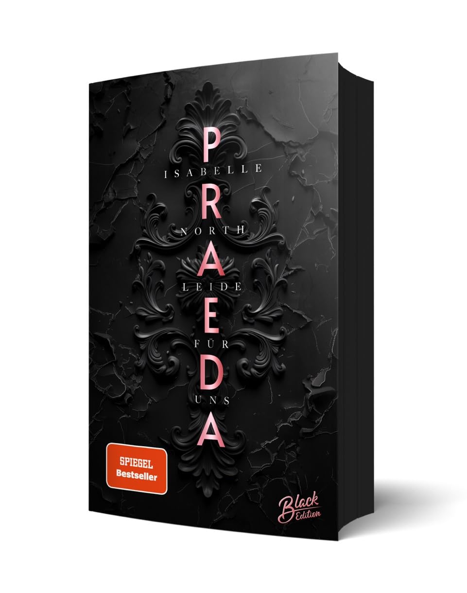 Praeda: Leide für uns | Mit wunderschönem Farbschnitt und weißer Schrift auf schwarzen Seiten