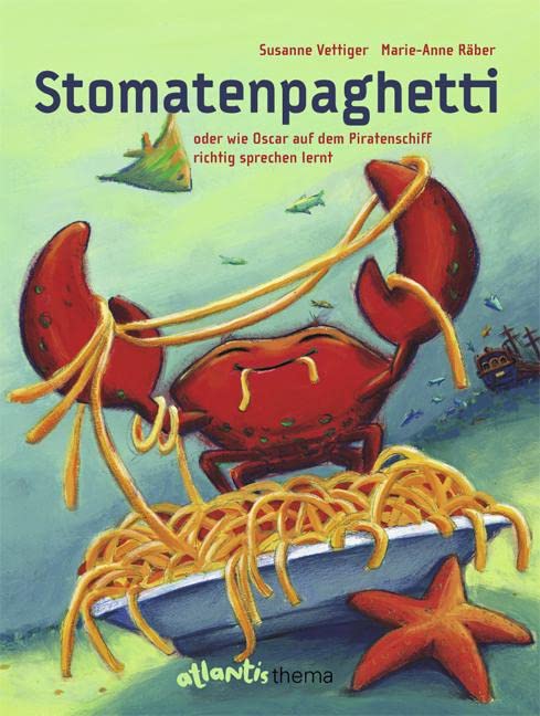 Stomatenpaghetti: Mit Begleitmaterialien im Internet: Sprachschwierigkeiten spielerisch überwinden