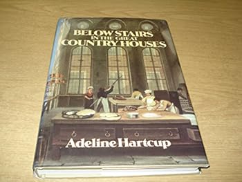 Hardcover Below stairs in the great country houses Book