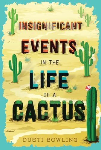 Insignificant Events in the Life of a Cactus (Volume 1) Insignificant Events in the Life of a Cactus (Volume 1)