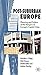 Post-Suburban Europe: Planning and Politics at the Margins of Europe's Capital Cities
