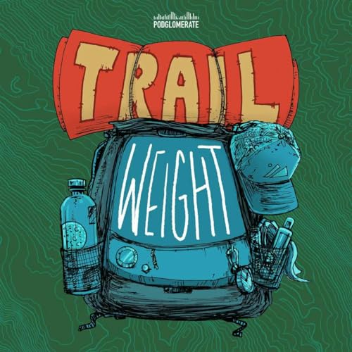 Introducing Trail Weight Podcast By  cover art