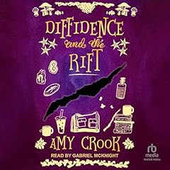 Diffidence and the Rift Audiobook By Amy Crook cover art