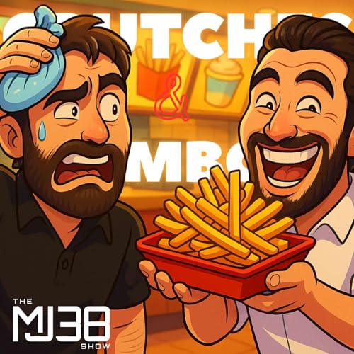 Crutches & Combos | Getting Old, Injuries & Quality Fast-Food Service | The MJ38 Show #96 Podcast Por arte de portada