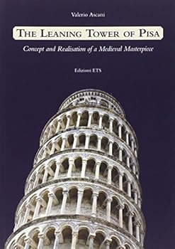 Paperback Leaning tower of Pisa. Concept and realisation of a medieval masterpiece Book