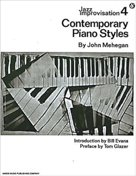By John Mehegan Jazz Improvisation 4: Contemporary Piano Styles [Paperback]