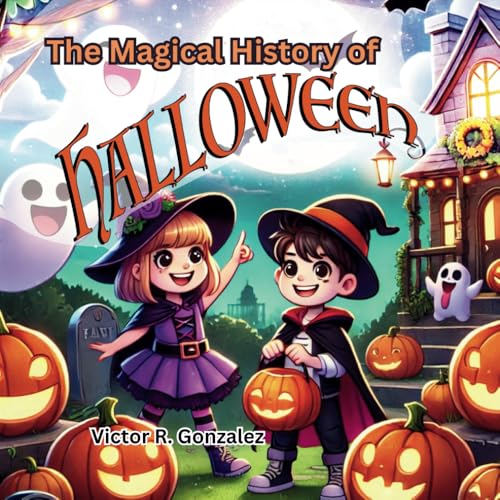 The magical history of Halloween