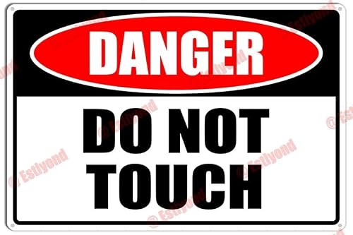 peiyeety DoTouch Caution Warning Notice Aluminum Metal Sign 12x16 Inches