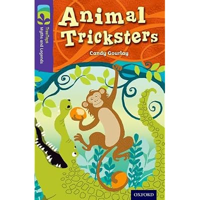 Oxford Reading Tree TreeTops Myths and Legends: Level 11: Animal Tricksters
