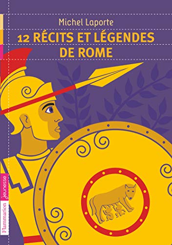 Télécharger 12 récits et légendes de Rome Livre eBook France