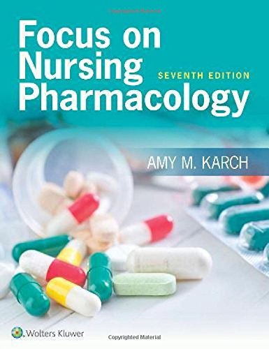 LWW Focus on Nursing Pharmacology