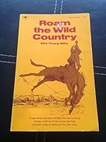 Roam the Wild Country 0689703104 Book Cover