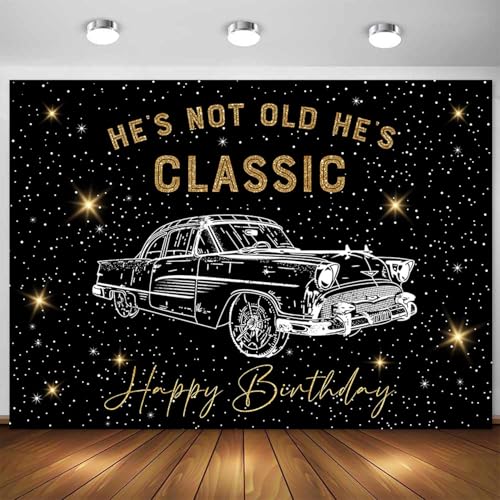 Sensfun 7x5ft Classic Car Birthday Backdrop Banner He's Not Old