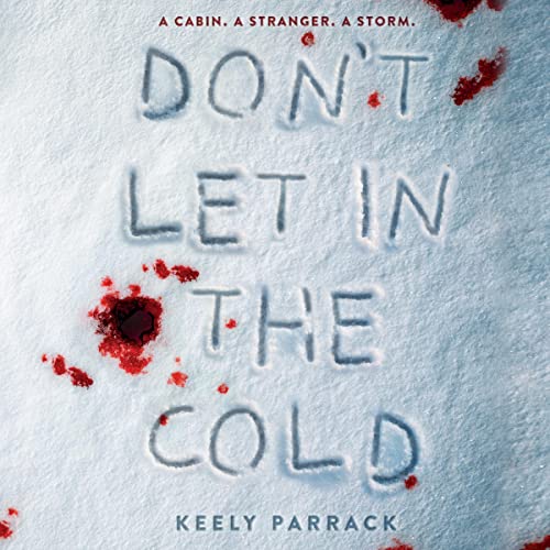 Don't Let in the Cold by Keely Parrack episode artwork