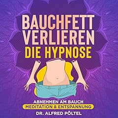 Bauchfett verlieren - Die Hypnose Titelbild