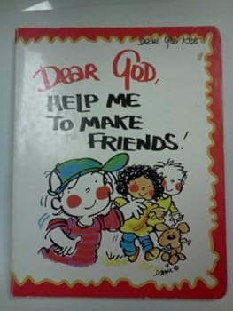 Board book Dear God: Help Me To Make Friends! (Dear God Kids) Book