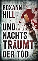 Und nachts träumt der Tod (Die Fälle von Steinbach und Wagner, #6) 1537003526 Book Cover