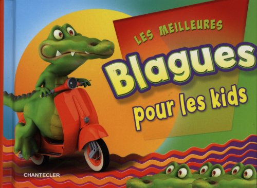 Les meilleurs blagues pour les kids