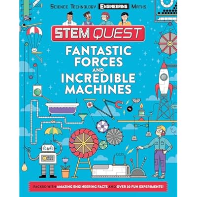 Fantastic Forces and Incredible Machines