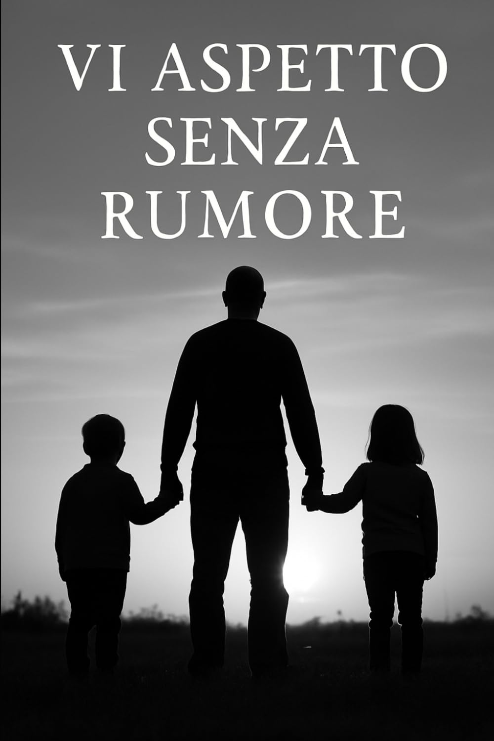 Vi aspetto senza rumore