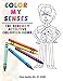 Color My Senses: The Sensory Detective Coloring Book