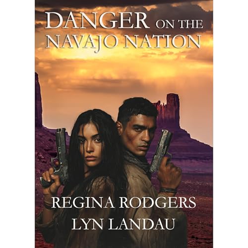 Danger on the Navajo Nation Audiolibro Por Regina Rodgers, Lyn Landau arte de portada