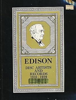 Hardcover Edison Disc Artists and Records 1910-1929 Book
